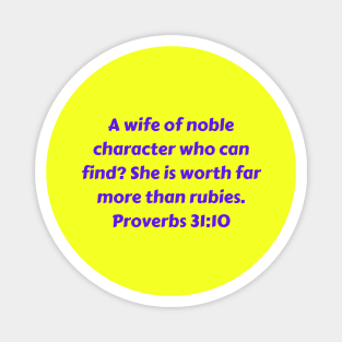 Bible Verse Proverbs 31:10 Magnet